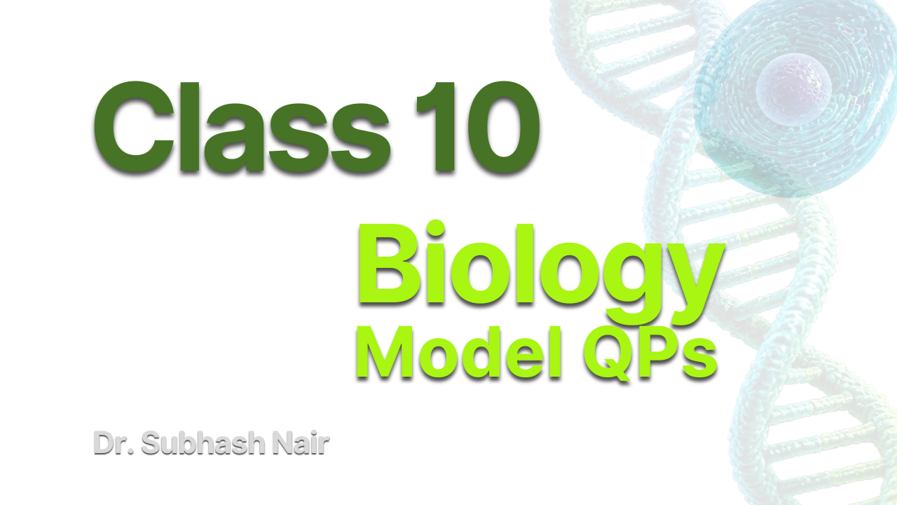 Class 10 Biology Model Questions